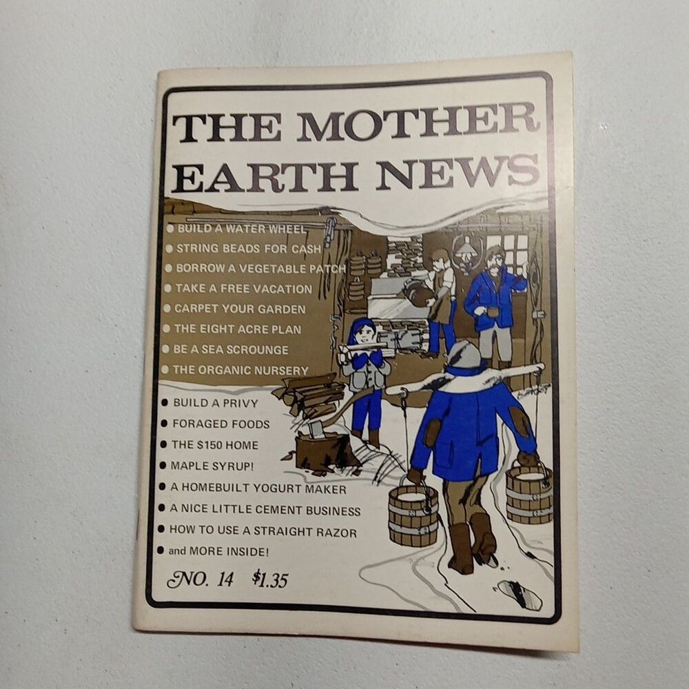 The Mother Earth News March 1972 Homesteading #14 Off Grid Foraging 150 Home